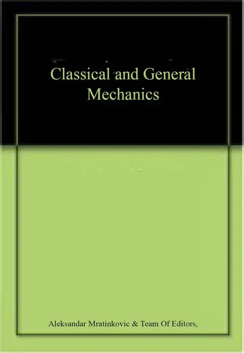 Cover of Classical and General Mechanics