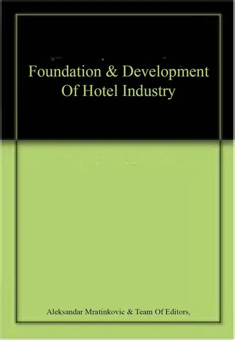 Cover of Foundation & Development of Hotel Industry