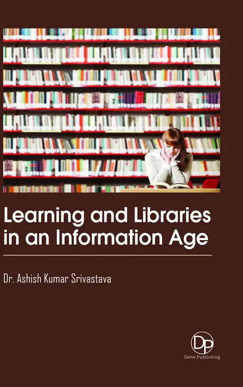 Cover of Learning and Libraries in an Information Age