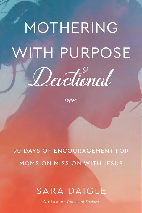 Cover of Mothering with Purpose Devotional