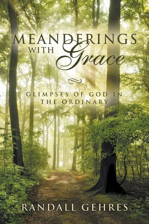 Cover of Meanderings with Grace