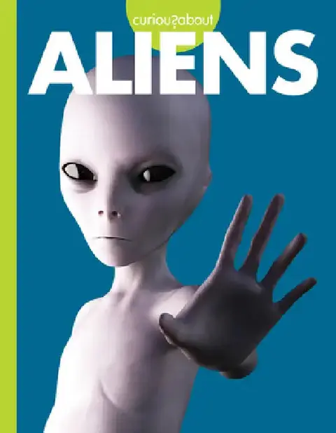 Cover of Curious about Aliens