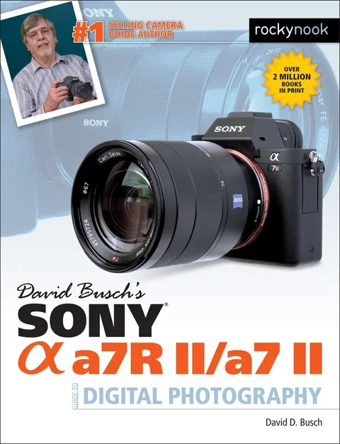 Cover of David Busch's Sony Alpha A7R II / A7 II Guide to Digital Photography