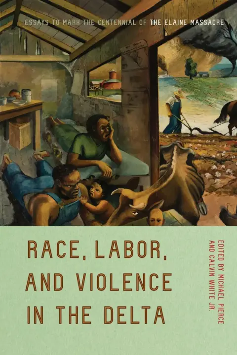 Cover of Race, Labor, and Violence in the Delta