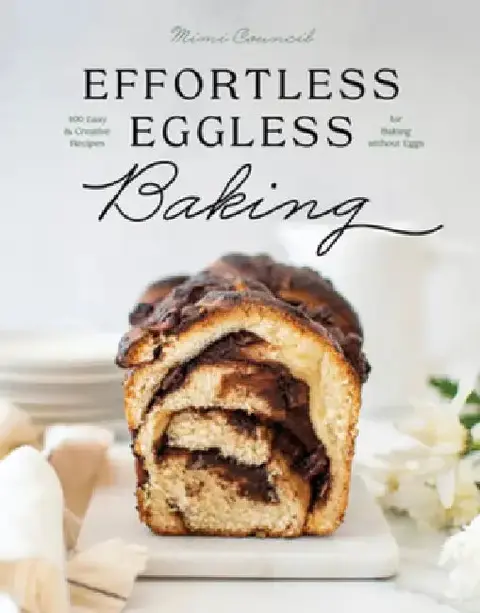 Cover of Effortless Eggless Baking