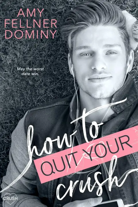 Cover of How to Quit Your Crush