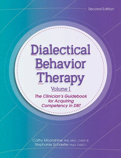 Cover of Dialectical Behavior Therapy, Vol 1, 2nd Edition