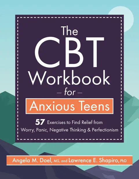 Cover of CBT Workbook for Anxious Teens