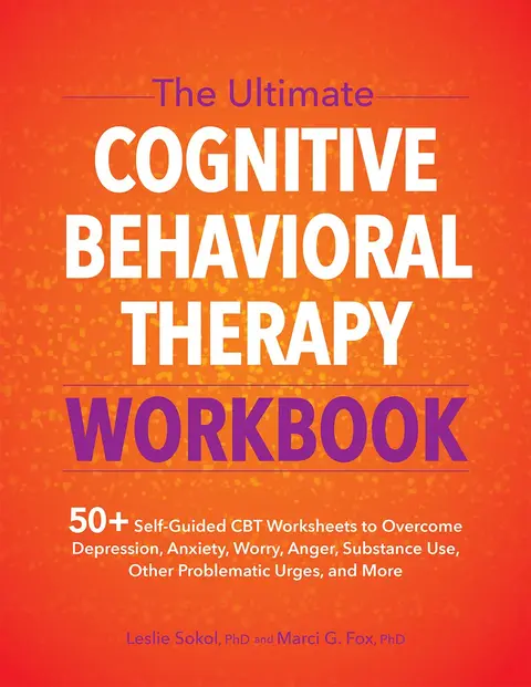 Cover of The Ultimate Cognitive Behavioral Therapy Workbook