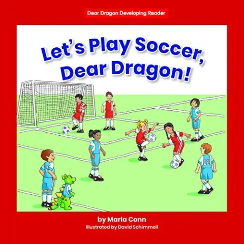 Cover of Let's Play Soccer, Dear Dragon!
