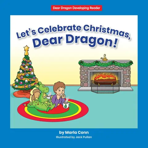 Cover of Let's Celebrate Christmas, Dear Dragon!