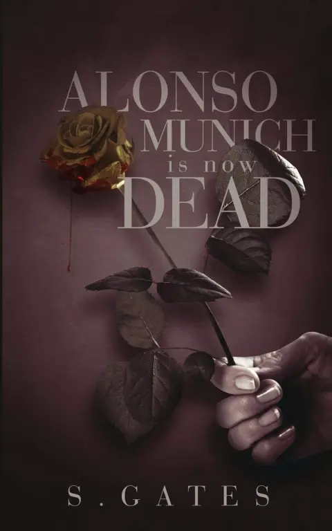 Cover of Alonso Munich is Now Dead