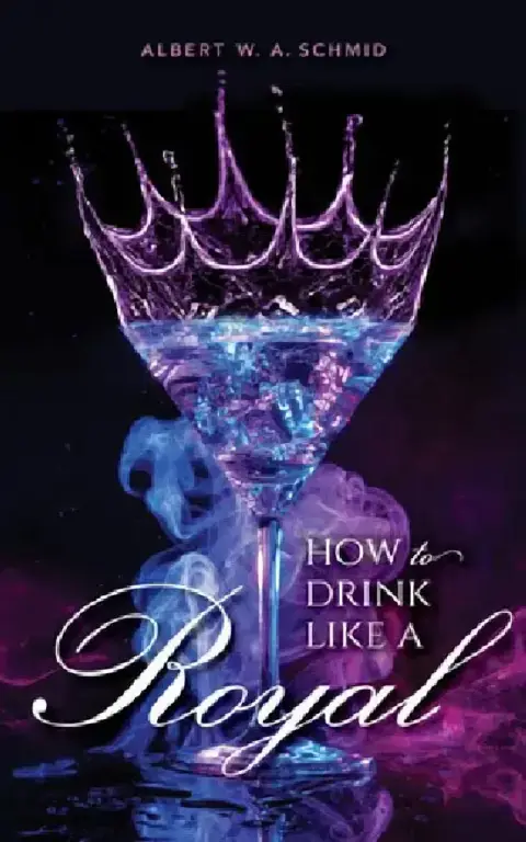 Cover of How to Drink Like a Royal