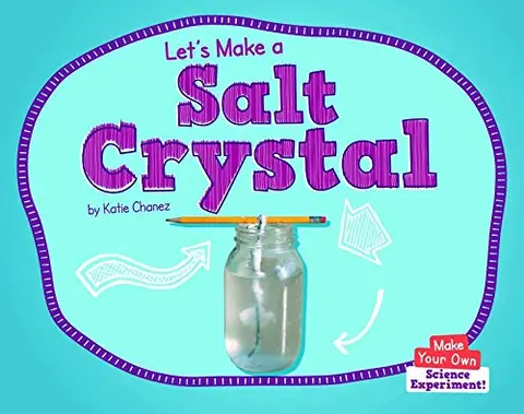 Cover of Let's Make a Salt Crystal