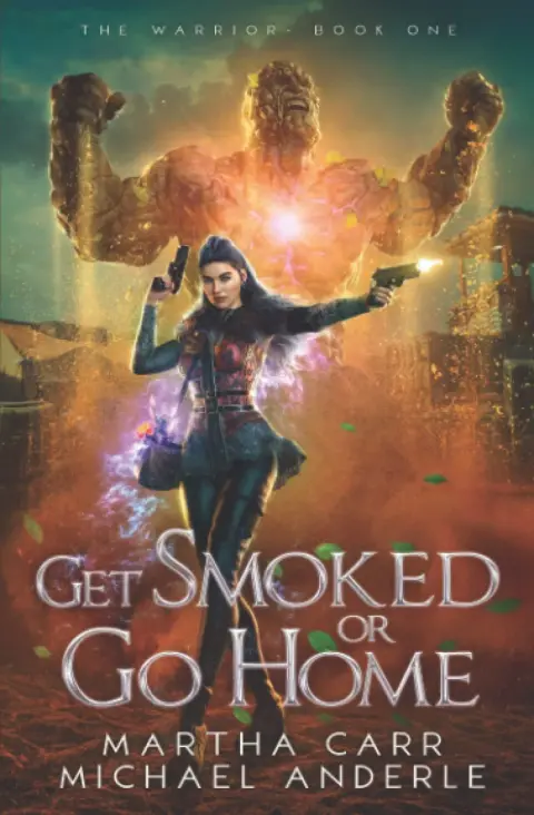 Cover of Get Smoked or Go Home