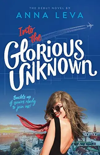 Cover of Into the Glorious Unknown