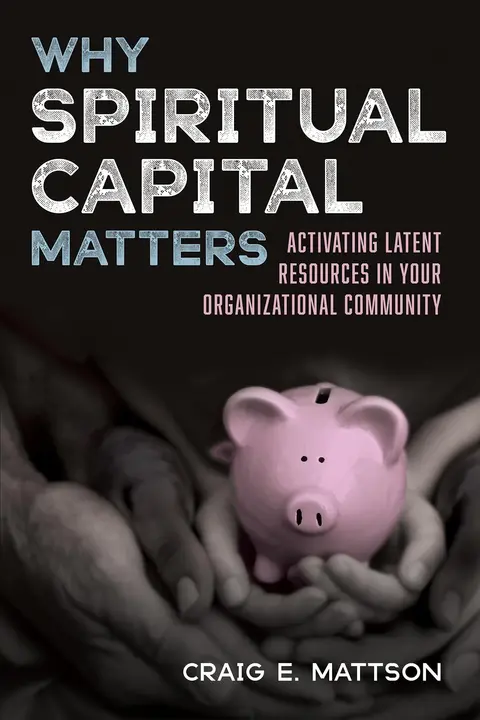 Cover of Why Spiritual Capital Matters