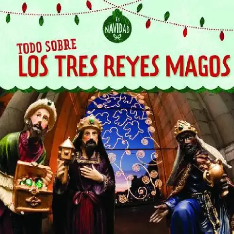 Cover of Todo Sobre Los Tres Reyes Magos (All about the Three Kings)
