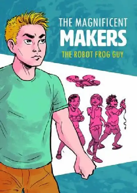 Cover of The Robot Frog Guy
