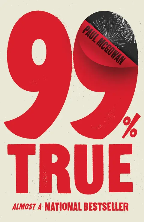 Cover of 99% True