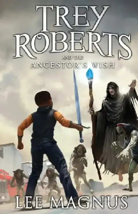 Cover of Trey Roberts and the Ancestor's Wish