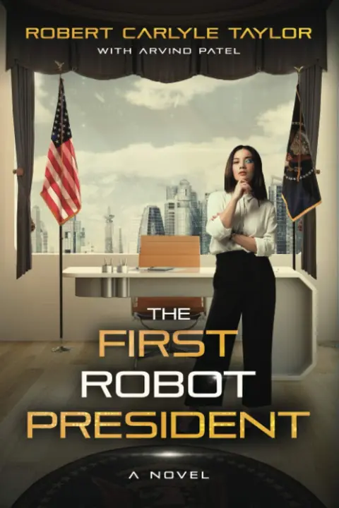Cover of The First Robot President