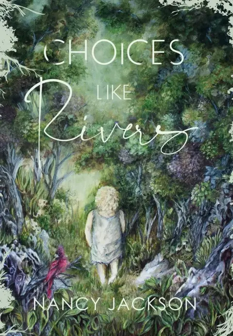 Cover of Choices Like Rivers