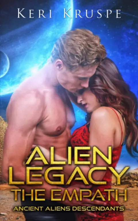 Cover of Alien Legacy the Empath A SciFi Alien Romance