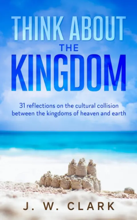 Cover of Think About the Kingdom