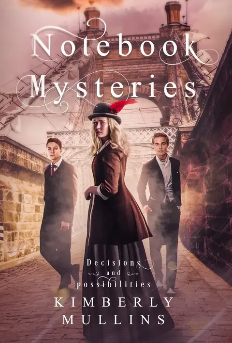 Cover of Notebook Mysteries ~ Decisions and Possibilities
