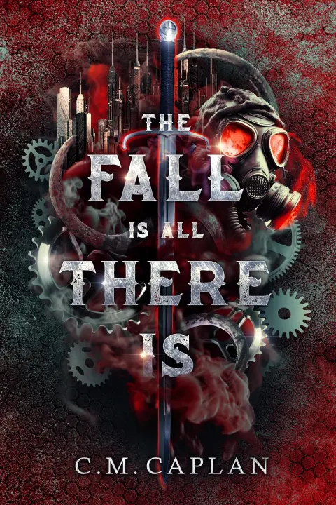 Cover of The Fall is All There Is