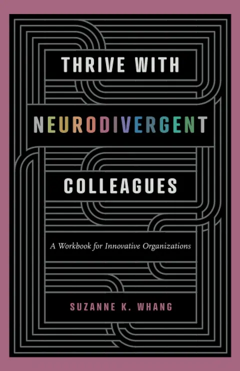 Cover of Thrive with Neurodivergent Colleagues