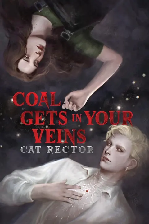 Cover of Coal Gets in Your Veins