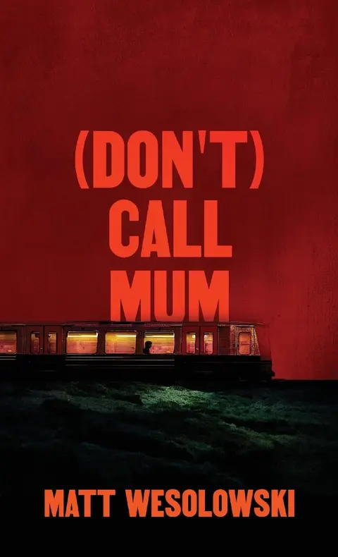 Cover of (Don't) Call Mum