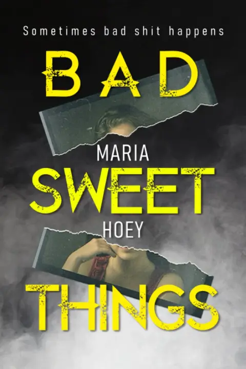 Cover of Bad Sweet Things