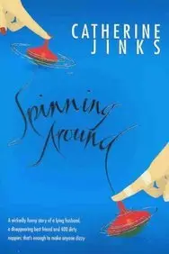 Cover of Spinning Around