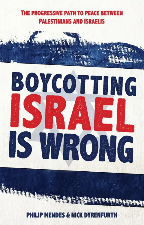 Cover of Boycotting Israel Is Wrong