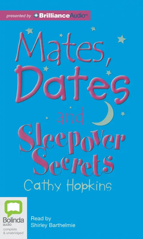 Cover of Mates, Dates and Sleepover Secrets