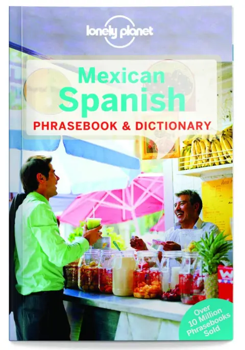 Cover of Lonely Planet Mexican Spanish Phrasebook & Dictionary