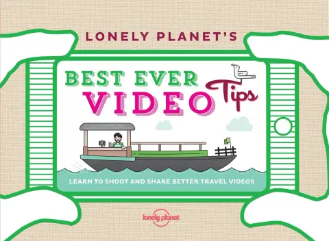 Cover of Lonely Planet's Best Ever Video Tips