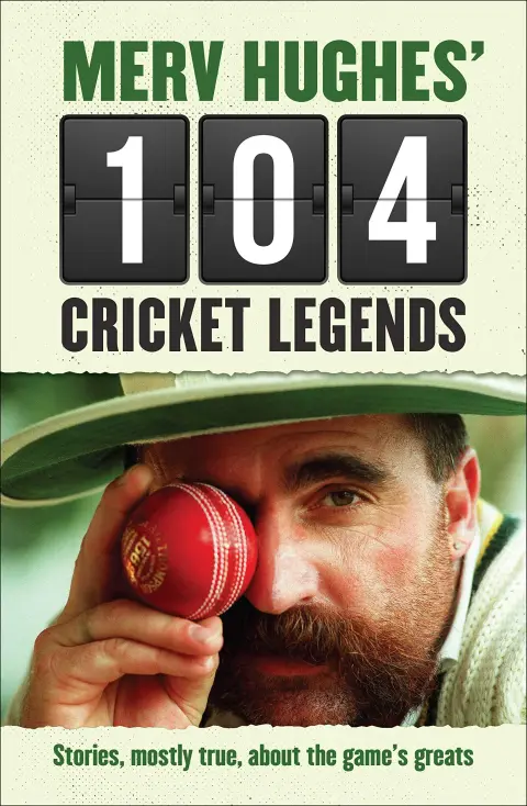 Cover of Merv Hughes' 104 Cricket Legends
