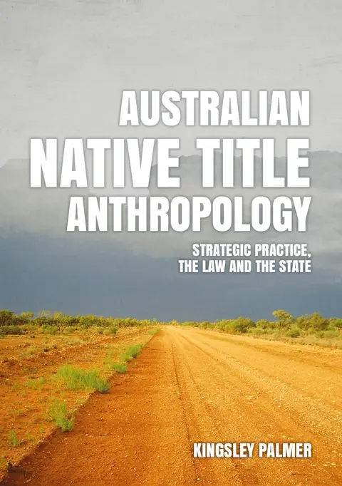Cover of Australian Native Title Anthropology