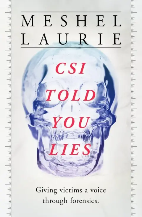 Cover of CSI Has Told You Lies