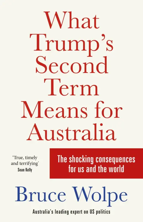 Cover of What Trump's Second Term Means for Australia