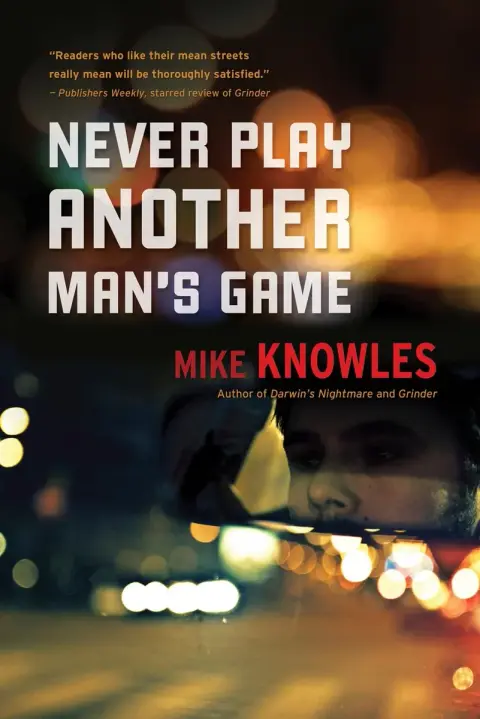 Cover of Never Play Another Man's Game