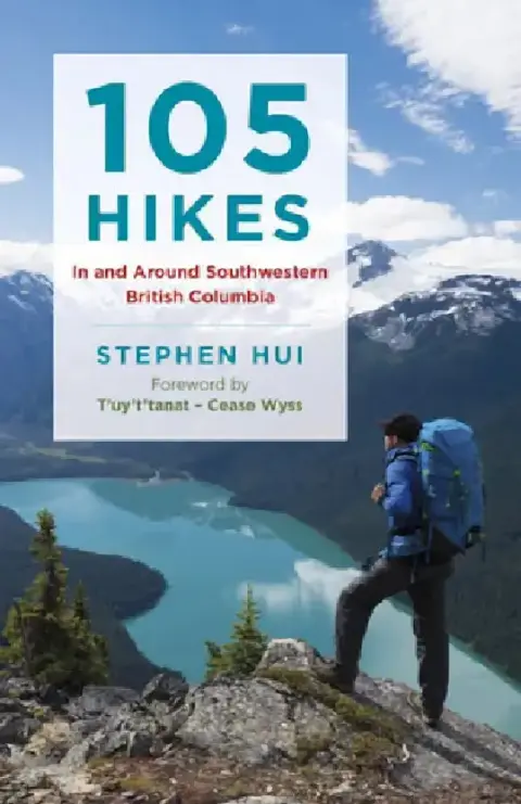Cover of 105 Hikes in and Around Southwestern British Columbia