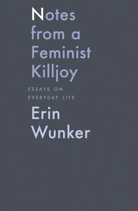 Cover of Notes from a Feminist Killjoy