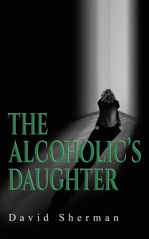 Cover of The Alcoholic's Daughter
