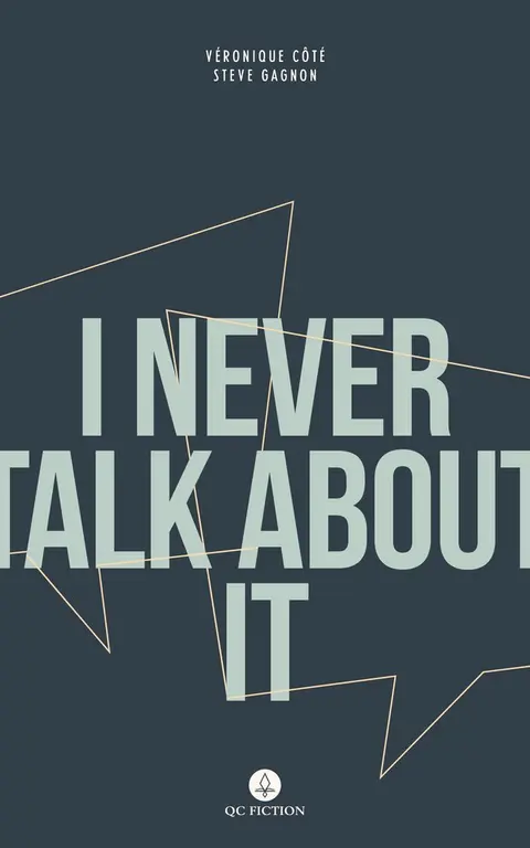 Cover of I Never Talk about It