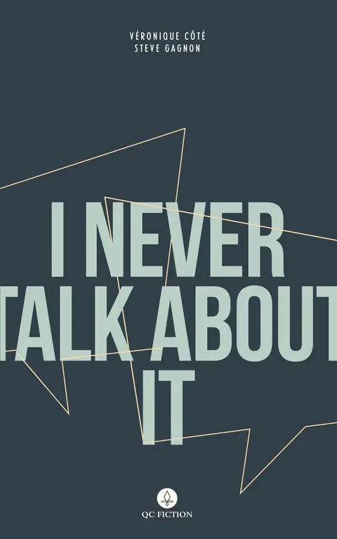 Cover of I Never Talk About It